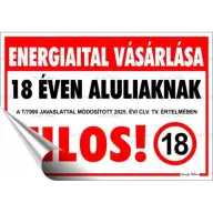 Információs matrica 11.6x16.6cm Energiaital vásárlása 18 éven aluliaknak tilos!
