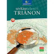 Cartographia - TérKéptelen Trianon történelmi térképekkel CR-0071 BK24-201540