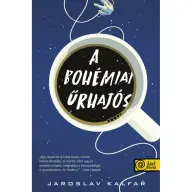 Jaroslav Kalfař - A bohémiai űrhajós