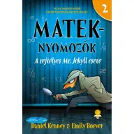 Emily Boever - A rejtélyes Mr. Jekyll esete - Mateknyomozók 2.