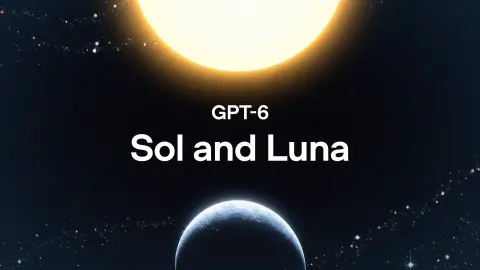 Az OpenAI hatékonyabbá teszi a GPT-6 használatát, jönnek a Sol és Luna modellek
