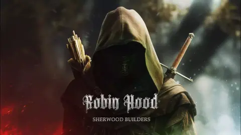 Robin Hood-Sherwood Builders – Egy kis csiszolás még ráfért volna