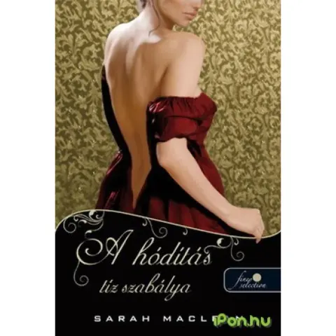 Sarah Maclean - A hódítás tíz szabálya