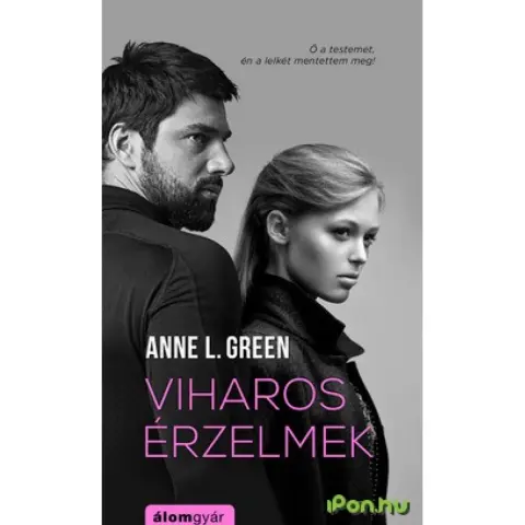 Anne L. Green - Viharos érzelmek