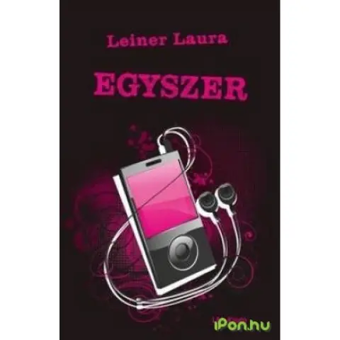 Leiner Laura - Egyszer - Bexi-sorozat 6.