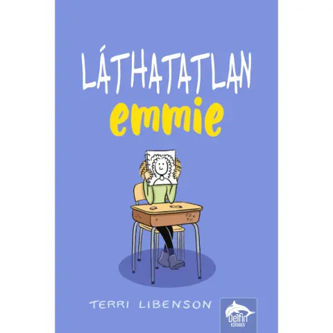 Terri Libenson - Láthatatlan Emmie