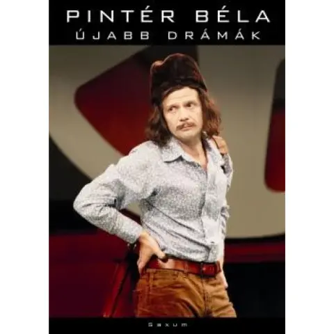 Pintér Béla - Újabb drámák