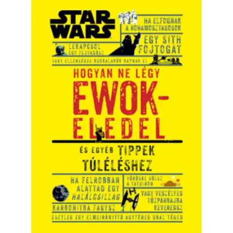 Christian Blauvelt - Hogyan ne légy ewokeledel? - És egyéb tippek túléléshez