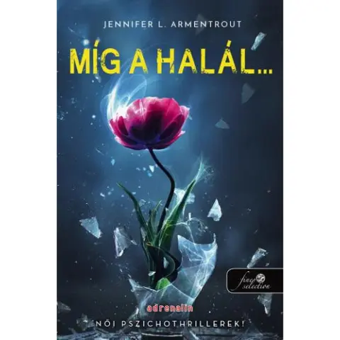 Jennifer L. Armentrout - Míg a halál
