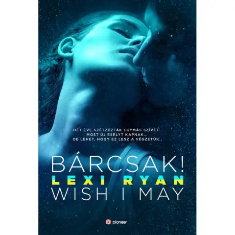 Lexi Ryan - Bárcsak - Wish I May