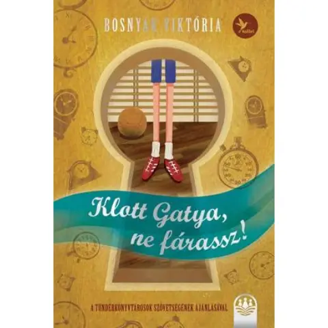 Bosnyák Viktória - Klott Gatya ne fárassz! - Tündérboszorkány 2.