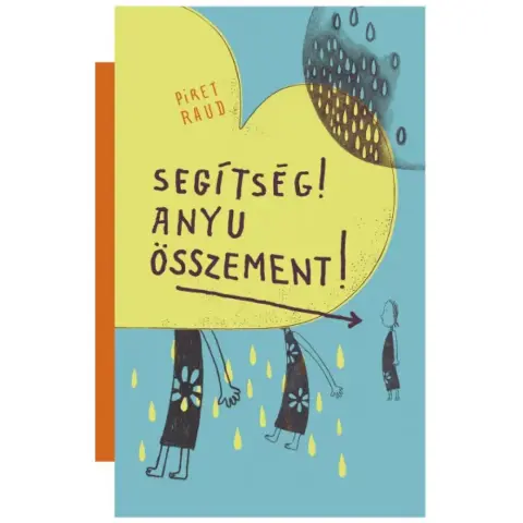 Piret Raud - Segítség! Anyu összement!