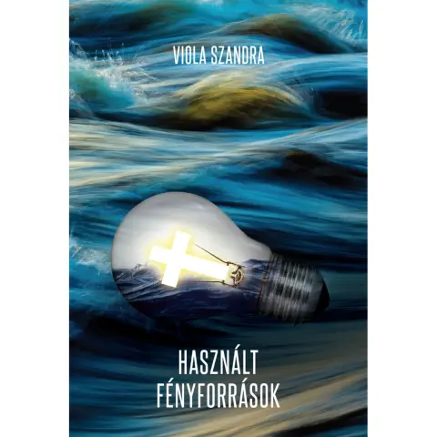 Viola Szandra - Használt fényforrások