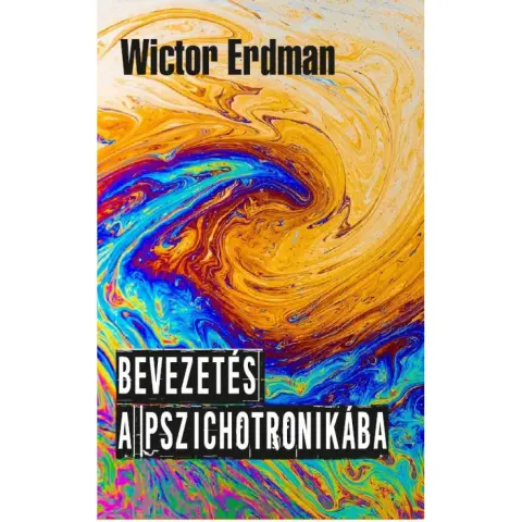Wictor Erdman - Bevezetés a pszichotronikába