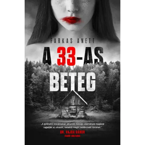Farkas Anett - A 33-as beteg