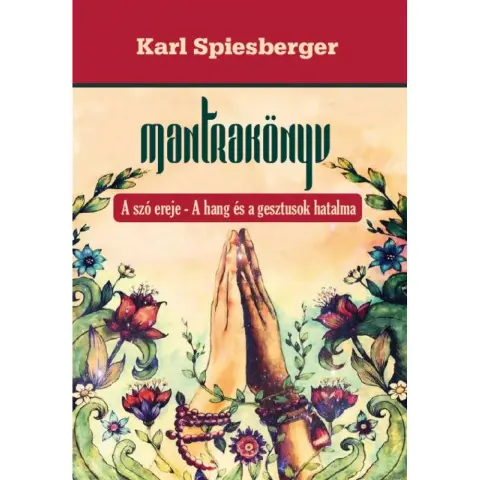 Karl Spiesberger - Mantrakönyv