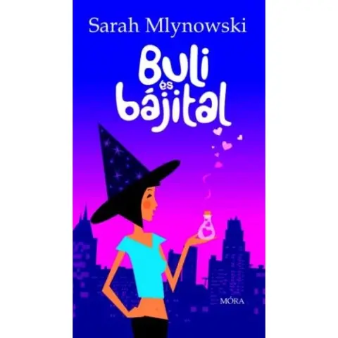 Sarah Mlynowski - Buli és bájital