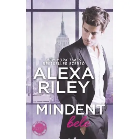Alexa Riley - Mindent bele