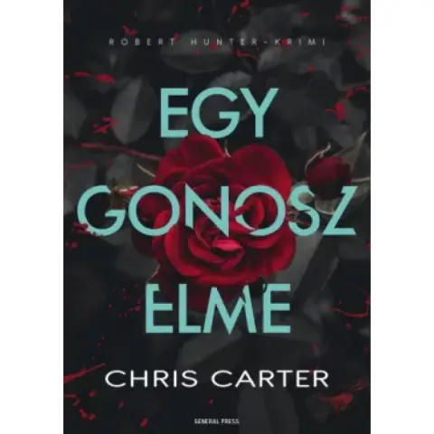 Chris Carter - Egy gonosz elme
