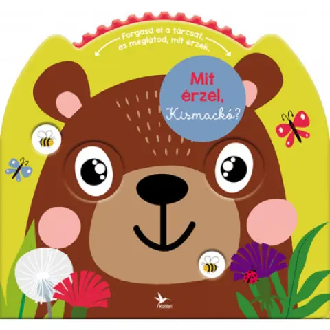 Mit érzel Kismackó?