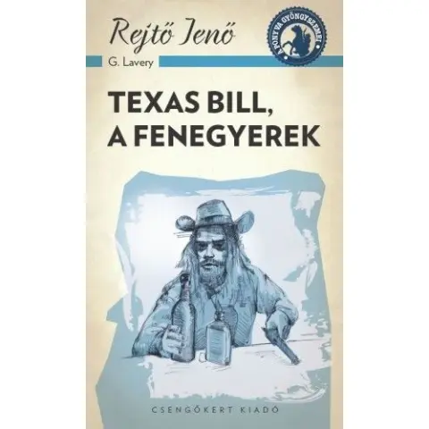 Texas Bill a fenegyerek