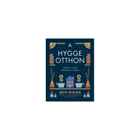 Meik Wiking - A hygge otthon