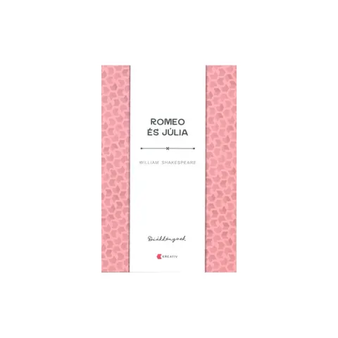 William Shakespeare - Rómeo és Júlia