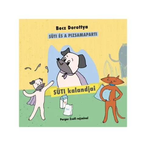 Becz Dorottya - Süti kalandjai