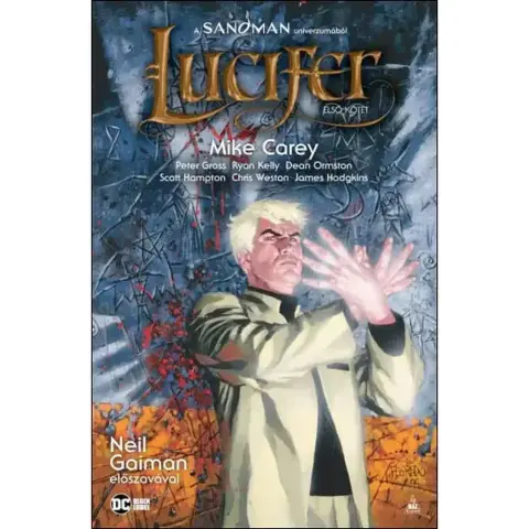 Mike Carey - Lucifer – Első kötet képregény Magyar 400 oldal 2023